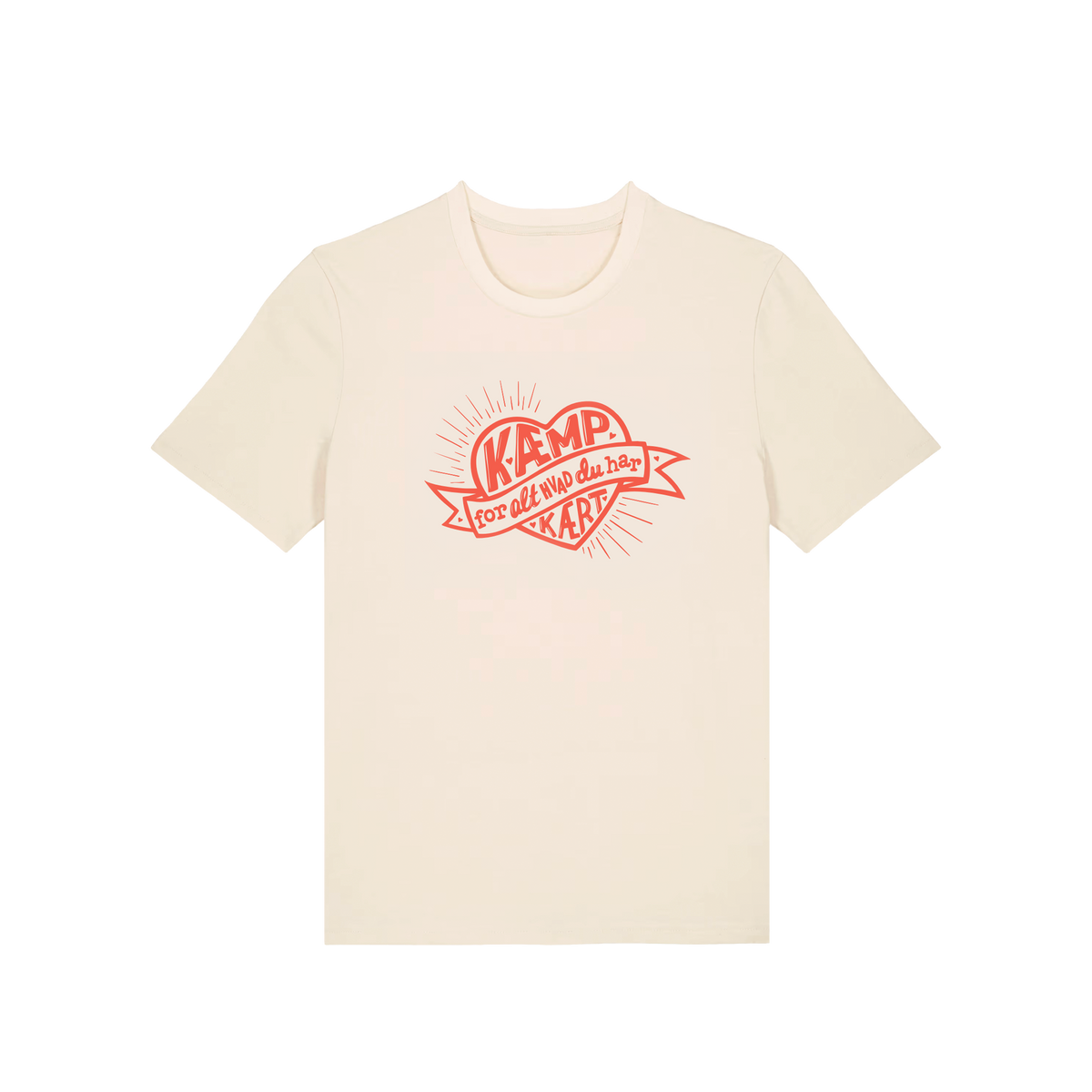 Kæmp for alt hvad du har Kært t-shirt fra Folkekirkens Nødhjælp